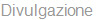 Divulgazione